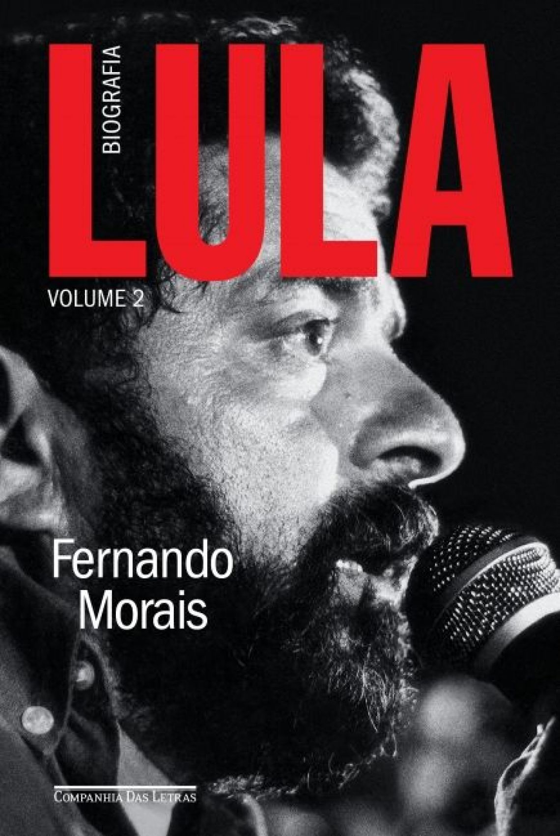 Durante o evento, o jornalista e escritor Fernando Morais vai lançar o segundo volume da biografia de Lula